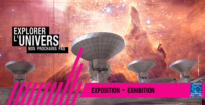 Exposition "Explorer l'Univers, nos prochains pas"