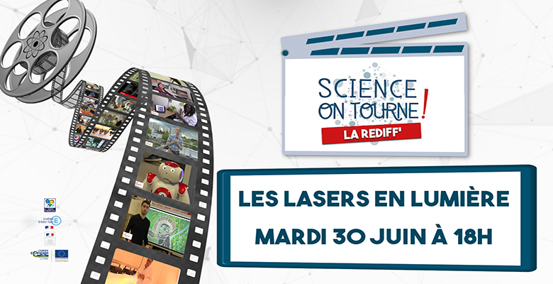 Science on tourne ! La rediff' - Les lasers en lumière