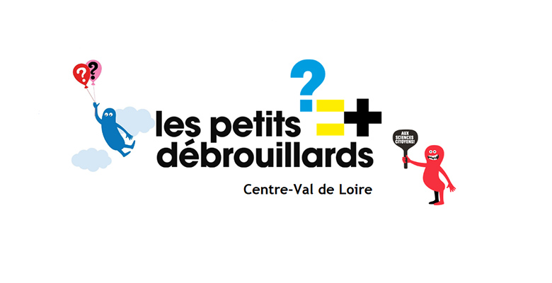 Les Petits Débrouillards Centre-Val de Loire | Centre sciences
