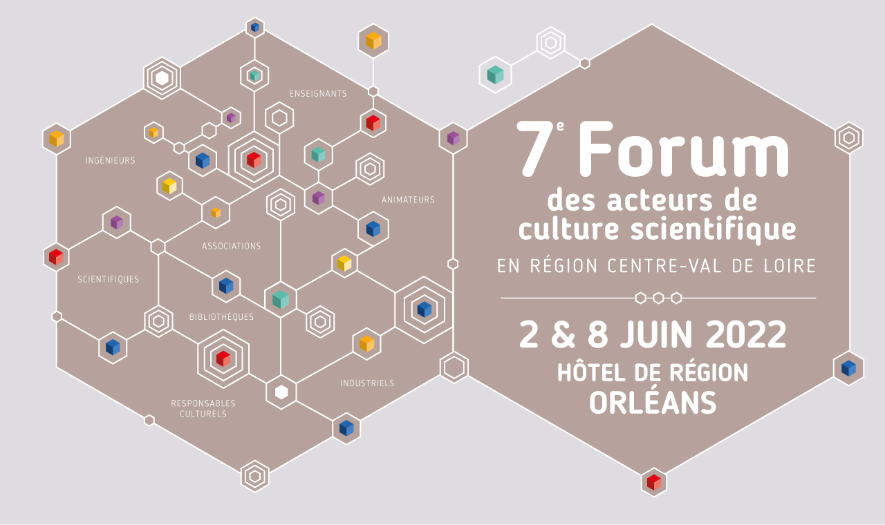 7e Forum de CSTI en Centre-Val de Loire