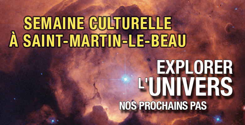Semaine Culturelle à Saint-Martin-le-Beau sur l'astronomie