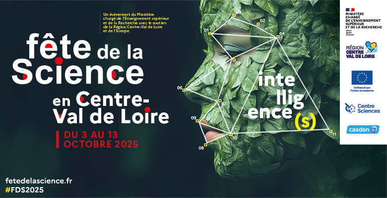 Fête de la Science 2025 en Centre-Val de Loire
